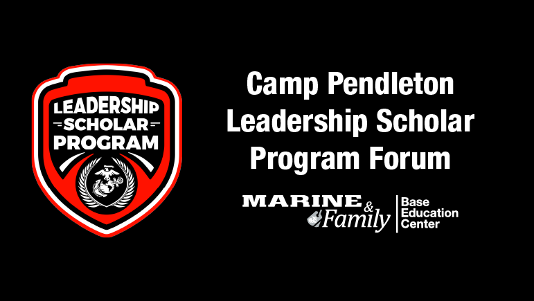 Camp Pendleton Leadership Scholar Program Forum