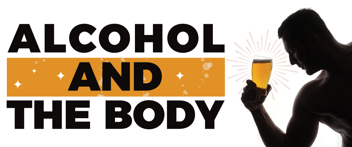 Alcohol & the Body